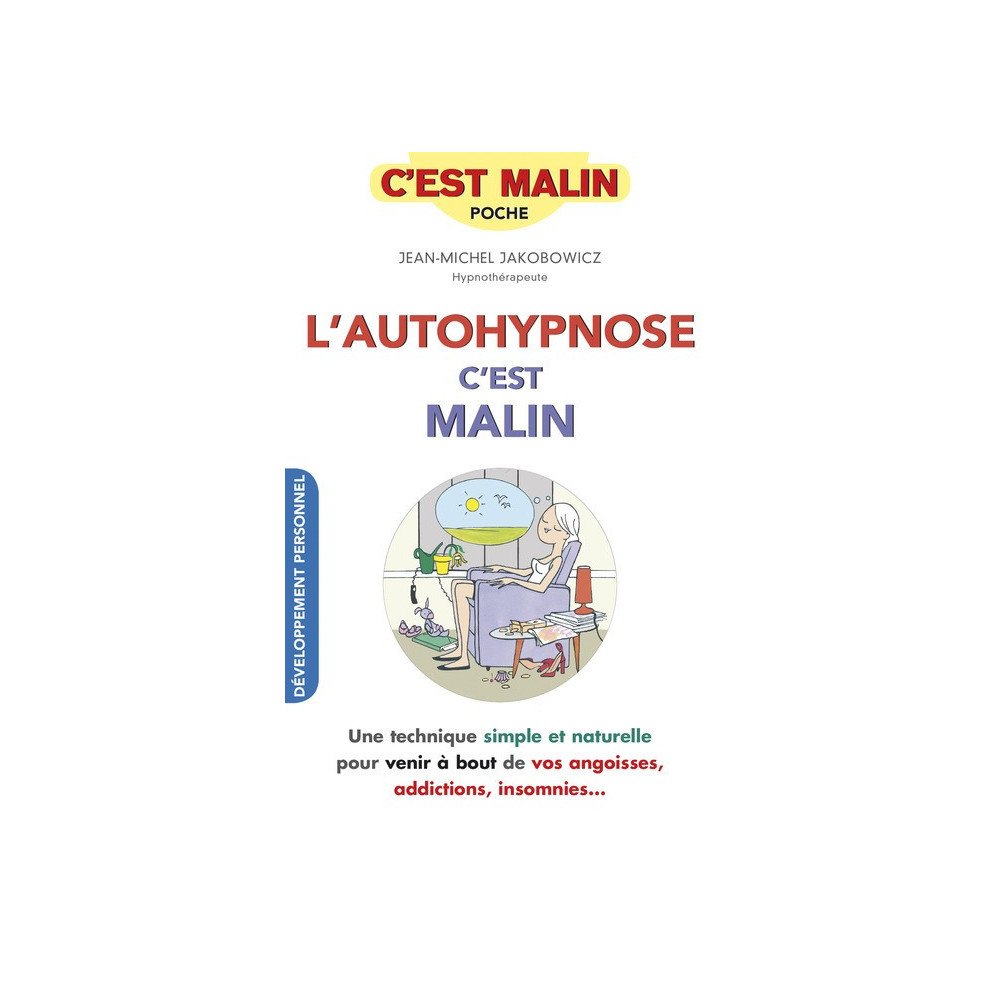 L'Autohypnose, c'est malin