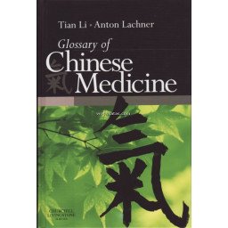 GLOSSARY OF CHINESE MEDICINE