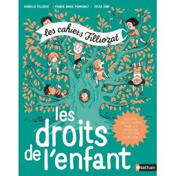 Les cahiers Filliozat - les droits de l'enfant