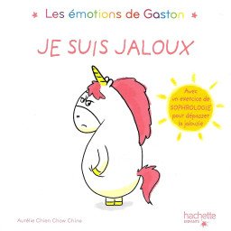 Les émotions de Gaston - Je suis jaloux - Avec un exercice de sophrolo