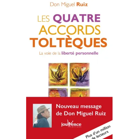 Les quatre accords toltèques - La voie de la liberté personnelle    po