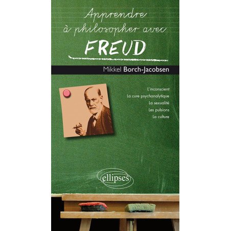 Apprendre à philosopher avec Freud    Poche