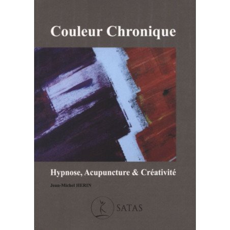 Couleur Chronique - Hypnose, Acupuncture et Créativité    (Bleu - légè