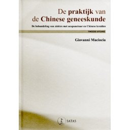 De praktijk van de Chinese Geneeskunde - 2de uitgave (Blauw - licht be