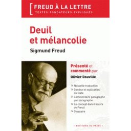 Deuil et mélancolie - Sigmund Freud