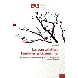 Les constellations familiales ericksonniennes - Une proposition innova