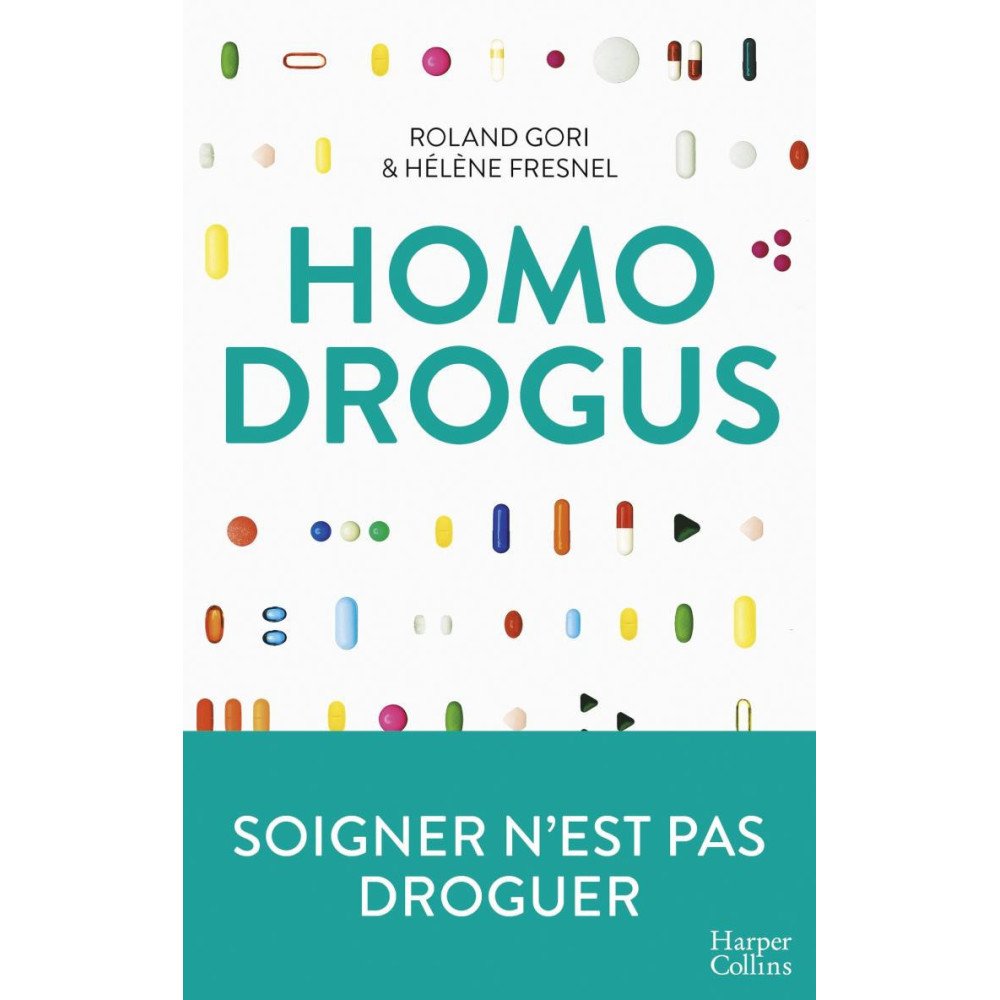 Homo Drogus - Soigner n'est pas droguer    Poche