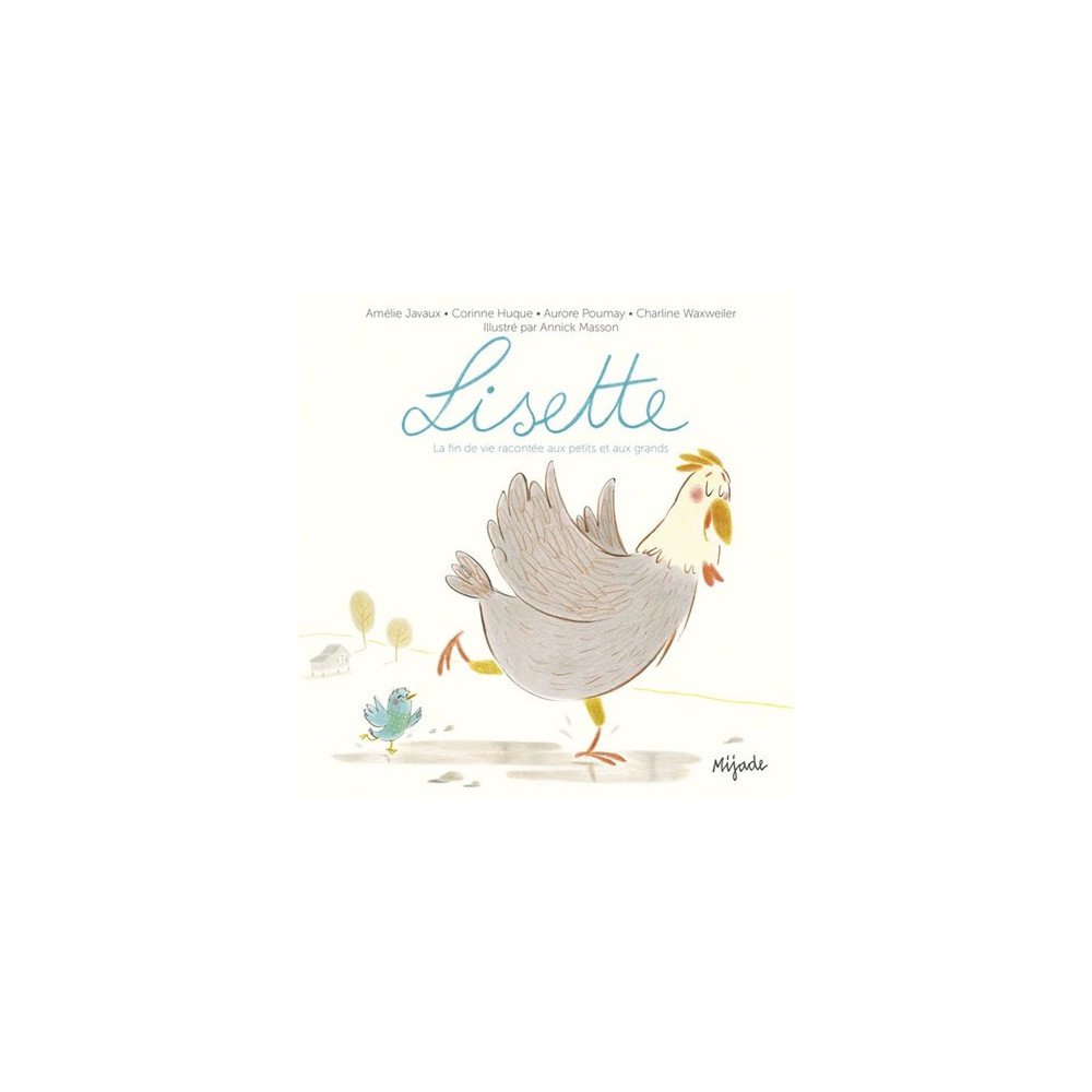 Lisette - La fin de vie racontée aux petits et aux grands