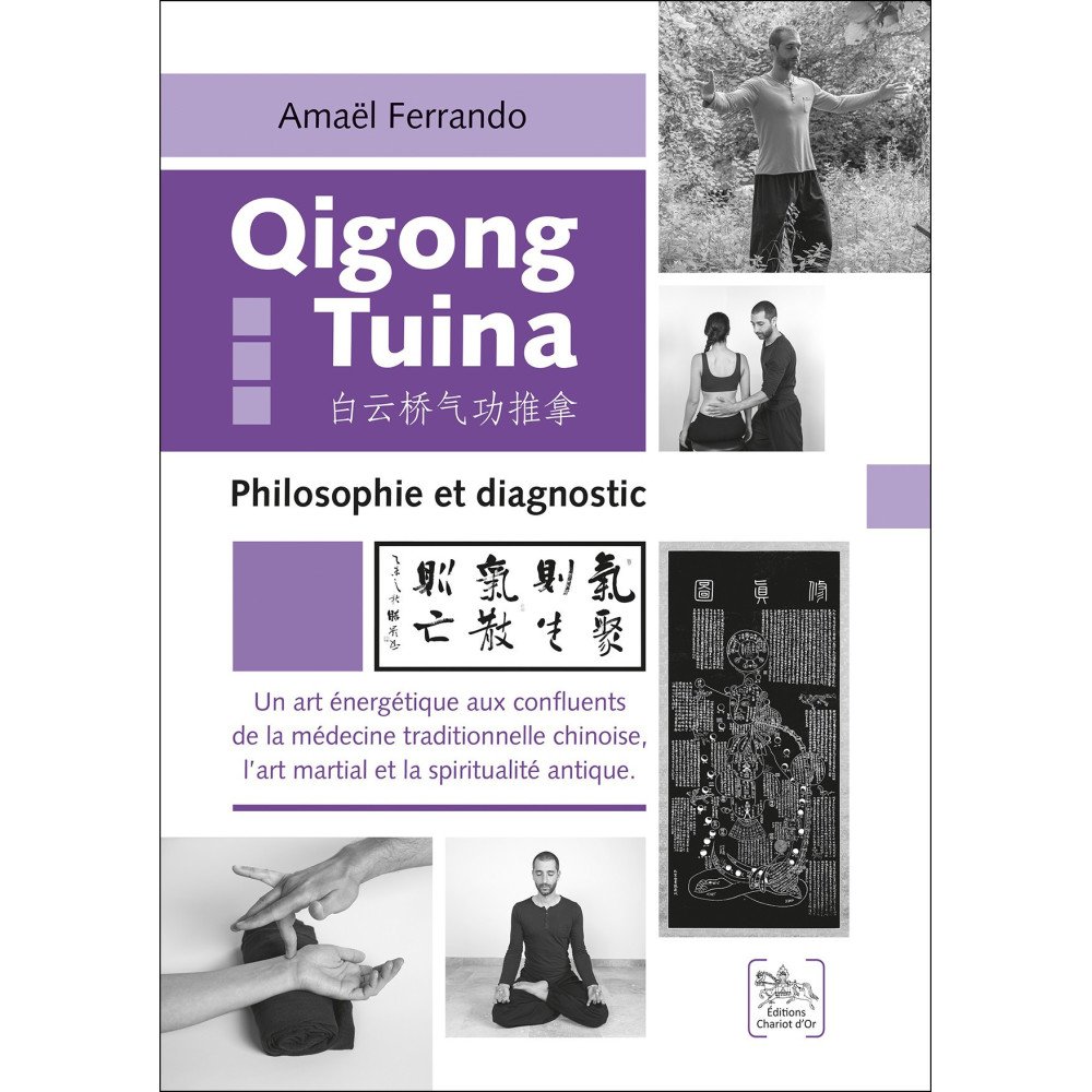 Qigong Tuina - Philisophie et diagnostic