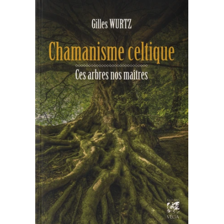 Chamanisme Celtique, ces arbres nos maîtres