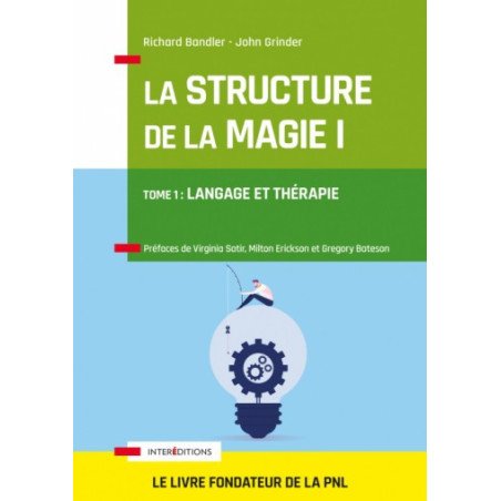 La Structure de la Magie - Langage et thérapie    Tome 1