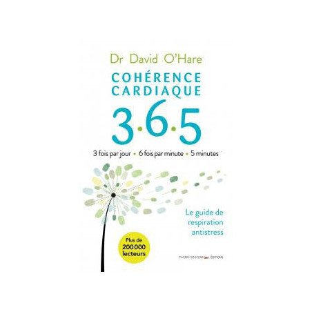 Cohérence cardiaque 365: Guide de cohérence cardiaque jour après jour