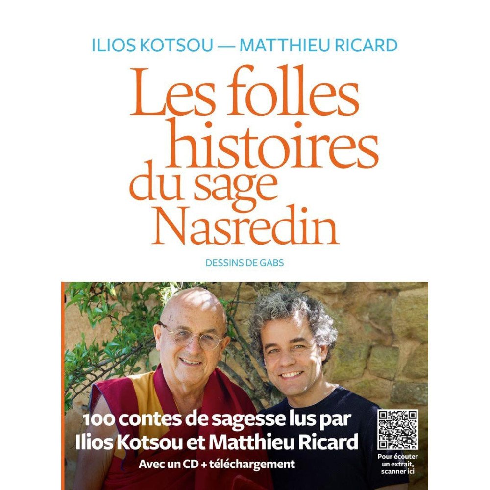 Les folles histoires du sage Nasredin - 100 contes de sagesse