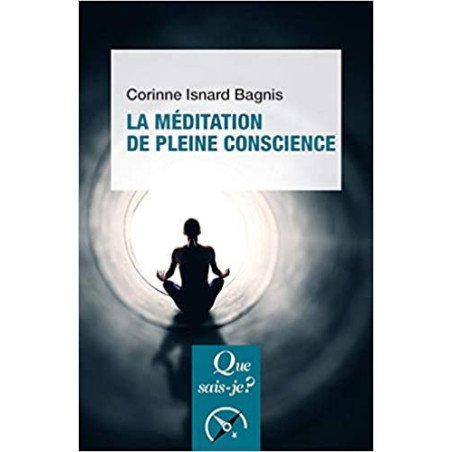 La méditation de pleine conscience (2è éd)