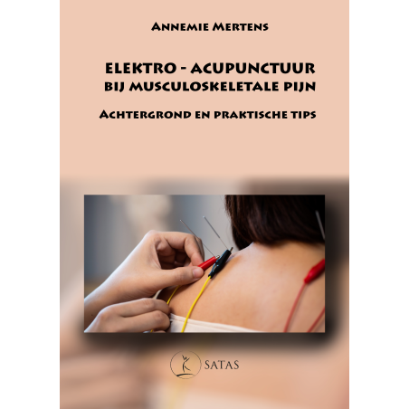Elekto-acupunctuur bij musculoskeletale pijn achtergrond en praktische tips