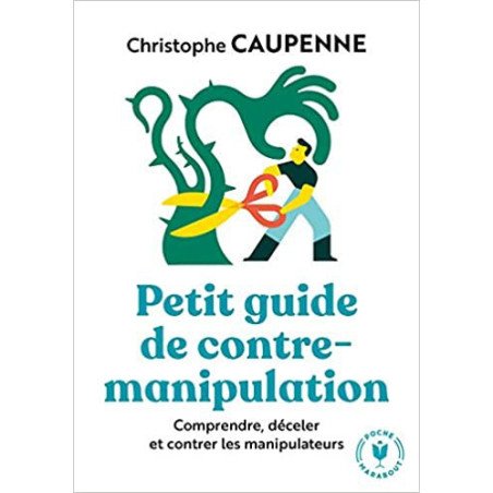 Petit guide de contre-manipulation