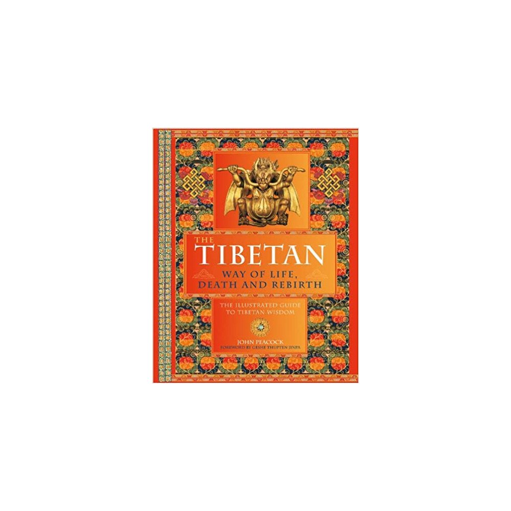 Tibetan Way of Life, Death, and Rebirth