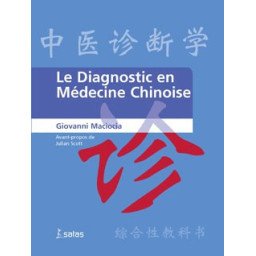 Le diagnostic en médecine chinoise (Bleu - légèrement abîmé)