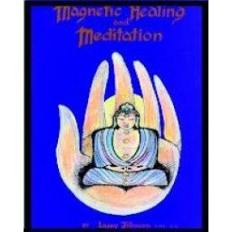 Magnetic Healing and Meditation
