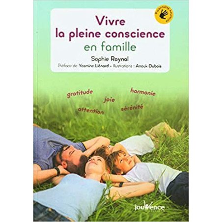 Vivre la pleine conscience en famille