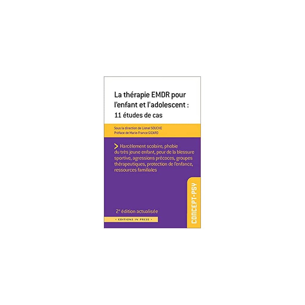 La thérapie EMDR pour l'enfant et l'adolescent : 11 études de cas