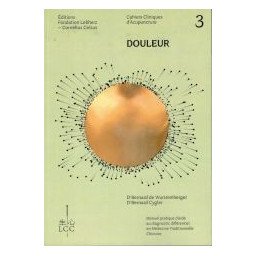 Cahiers Cliniques d'Acupuncture N°3 - Douleur