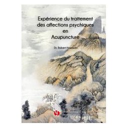 Expérience du traitement des affections psychiques en acupuncture