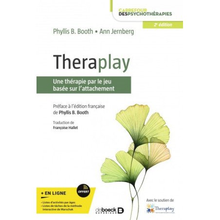 Theraplay - Une thérapie par le jeu basée sur l'attachement -