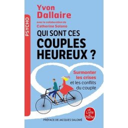 Qui sont ces couples heureux?