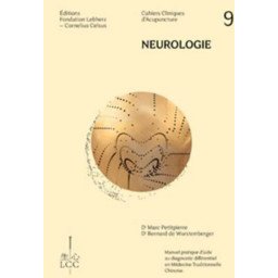 Cahiers Cliniques d'Acupuncture N°9 - Neurologie