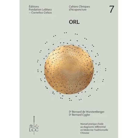 Cahiers cliniques d'acupuncture N°7 : ORL