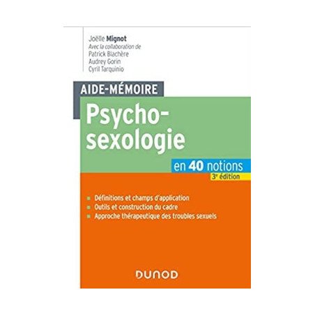 Psychosexologie - En 40 notions 3e éd.