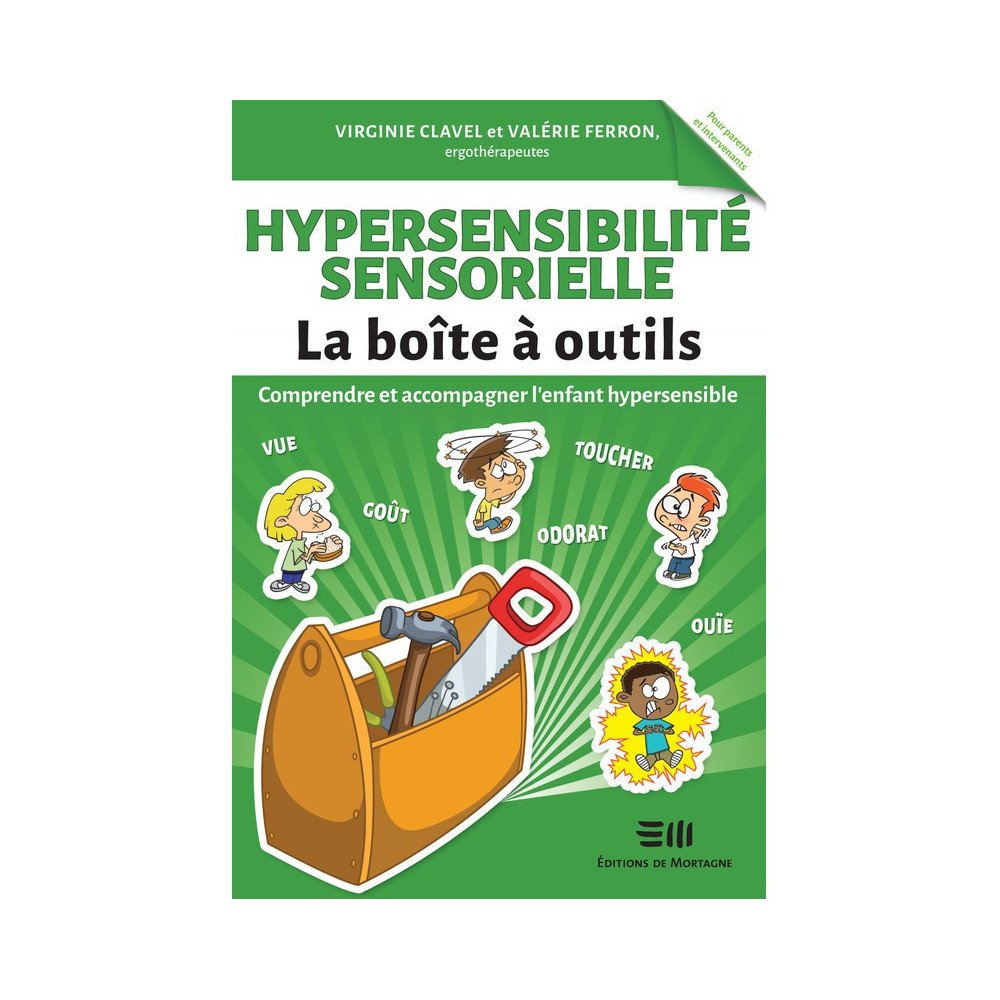 Hypersensibilité sensorielle - La Boîte à outils