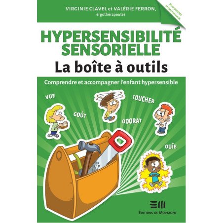 Hypersensibilité sensorielle - La Boîte à outils