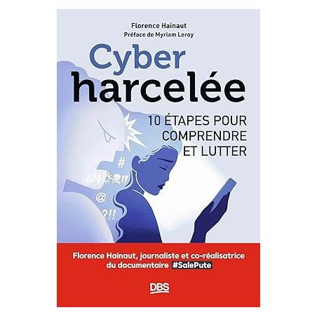 Cyberharcelée: 10 étapes pour comprendre et lutter