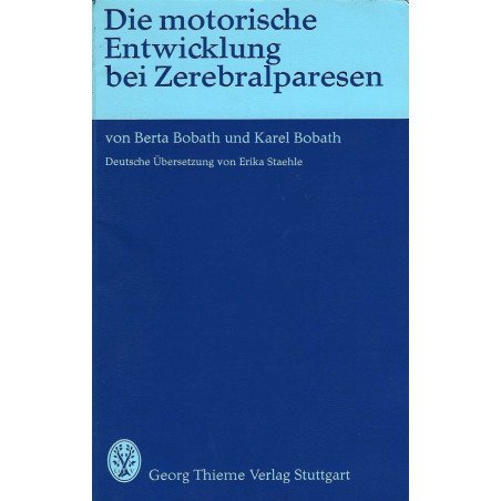 Die motorische Entwicklung bei Zerebralparesen