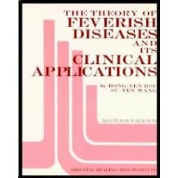 The Theory of Feverish Diseases and its Clinical Applic