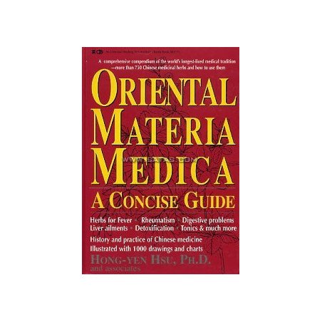 Oriental Materia Medica - A Concise Guide
