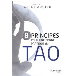 8 principes pour une bonne pratique du Tao