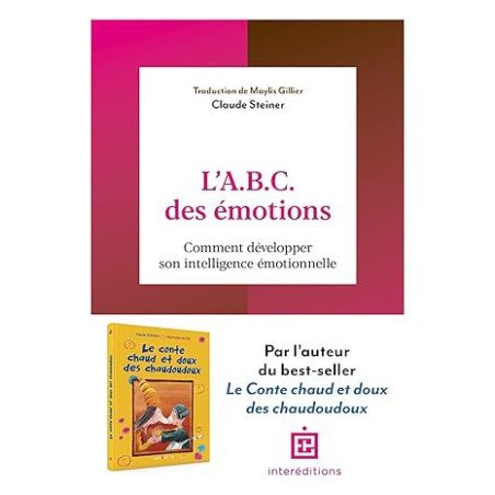 L'A.B.C. des émotions - 2e éd.: Comment développer son intelligence émotionnelle
