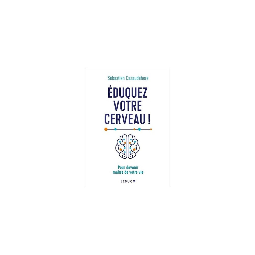 Eduquez votre cerveau