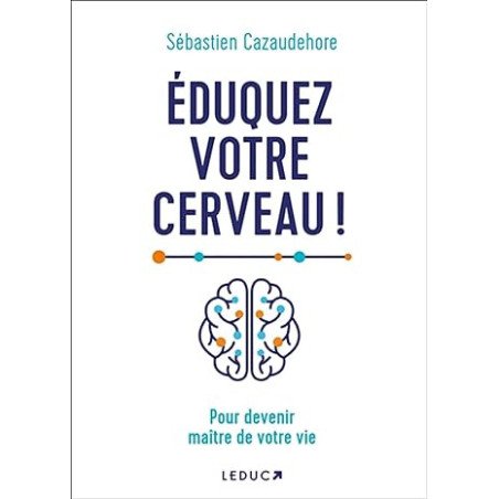 Eduquez votre cerveau