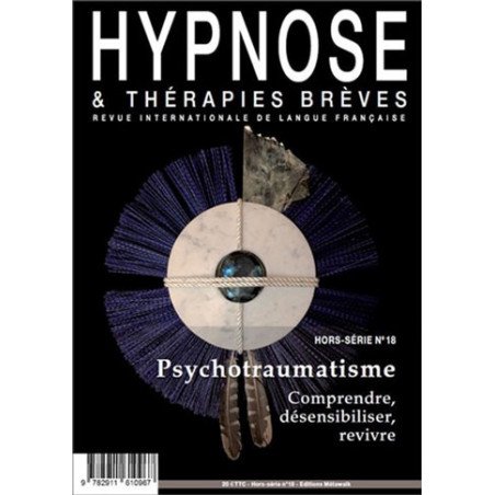 Revue hypnose et thérapies brèves : hors-série N°18