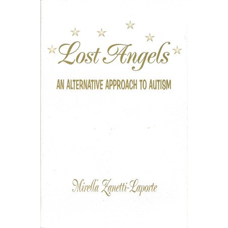 Lost Angels - An Alternative Approach to Autism