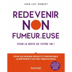 Redevenir non fumeur.euse pour le reste de votre vie !