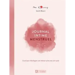 Journal intime menstruel - L'outil pour développer une relation saine avec son cycle