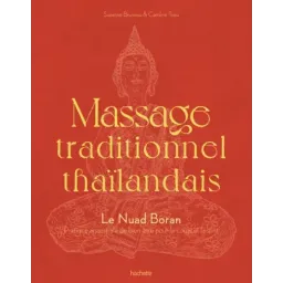 Massage traditionnel thaïlandais - Le Nuad Boran