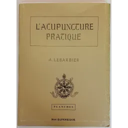 L'acupuncture pratique