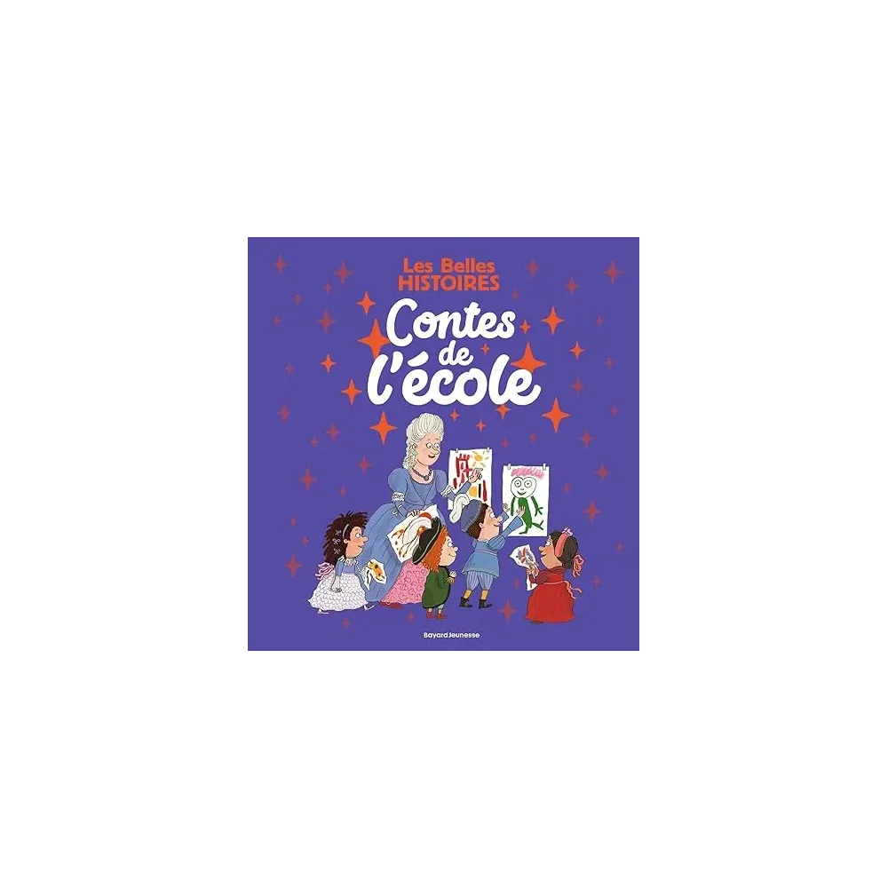 Les Belles Histoires - Contes de l'école