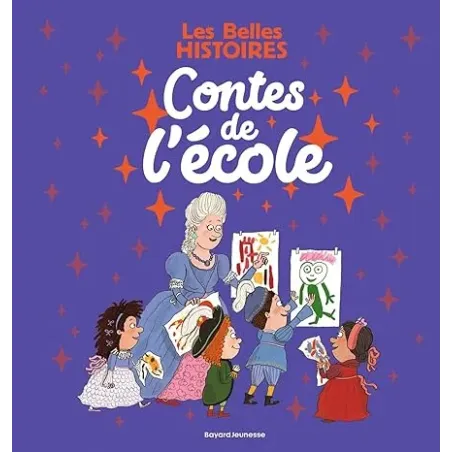 Les Belles Histoires - Contes de l'école